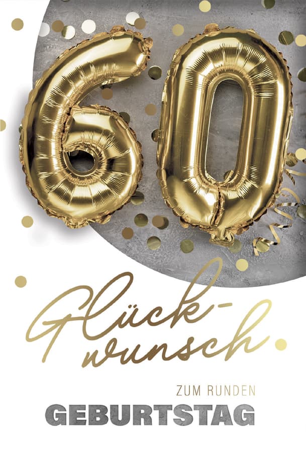 Susy Card Geburtstagskarte , Folienballons,  - 60. Geburtstag